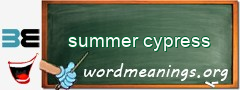 WordMeaning blackboard for summer cypress